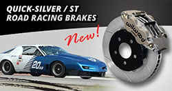 Quick-Silver/ST Road Race Brake Kits for the SCCA and NASA Racing Series